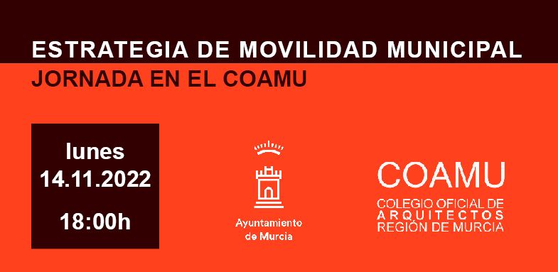 JORNADA ESTRATEGIA DE MOVILIDAD MUNICIPAL DE MURCIA