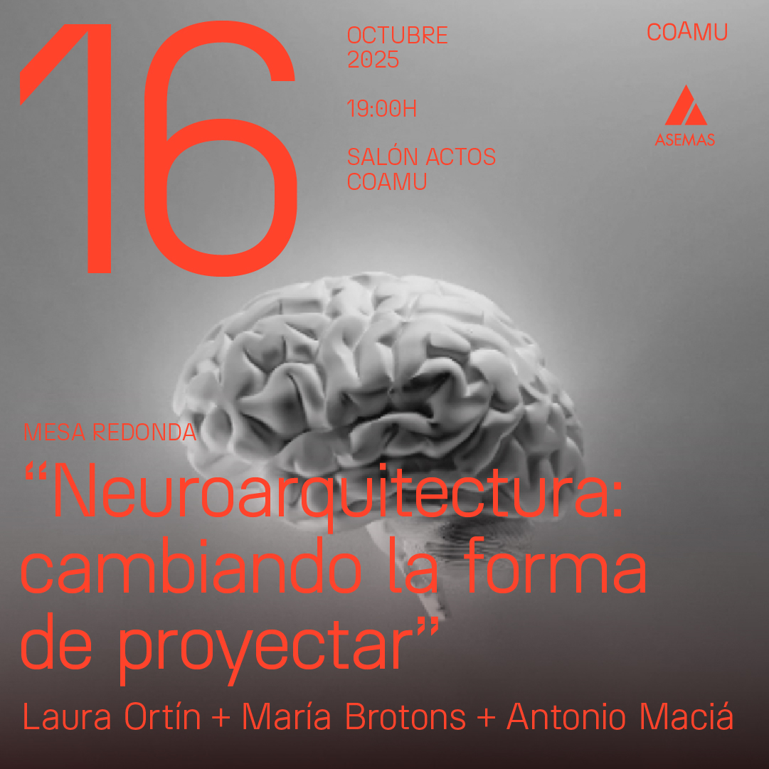 NEUROARQUITECTURA: CAMBIANDO LA FORMA DE PROYECTAR