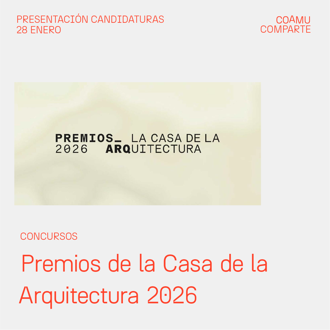 CONVOCATORIA MIVAU | PREMIOS DE LA CASA DE LA ARQUITECTURA 2026 . PLAZO PRESENTACI�N DE CANDIDATURAS DEL 15 DE DICIEMBRE AL 28 DE ENERO DE 2026