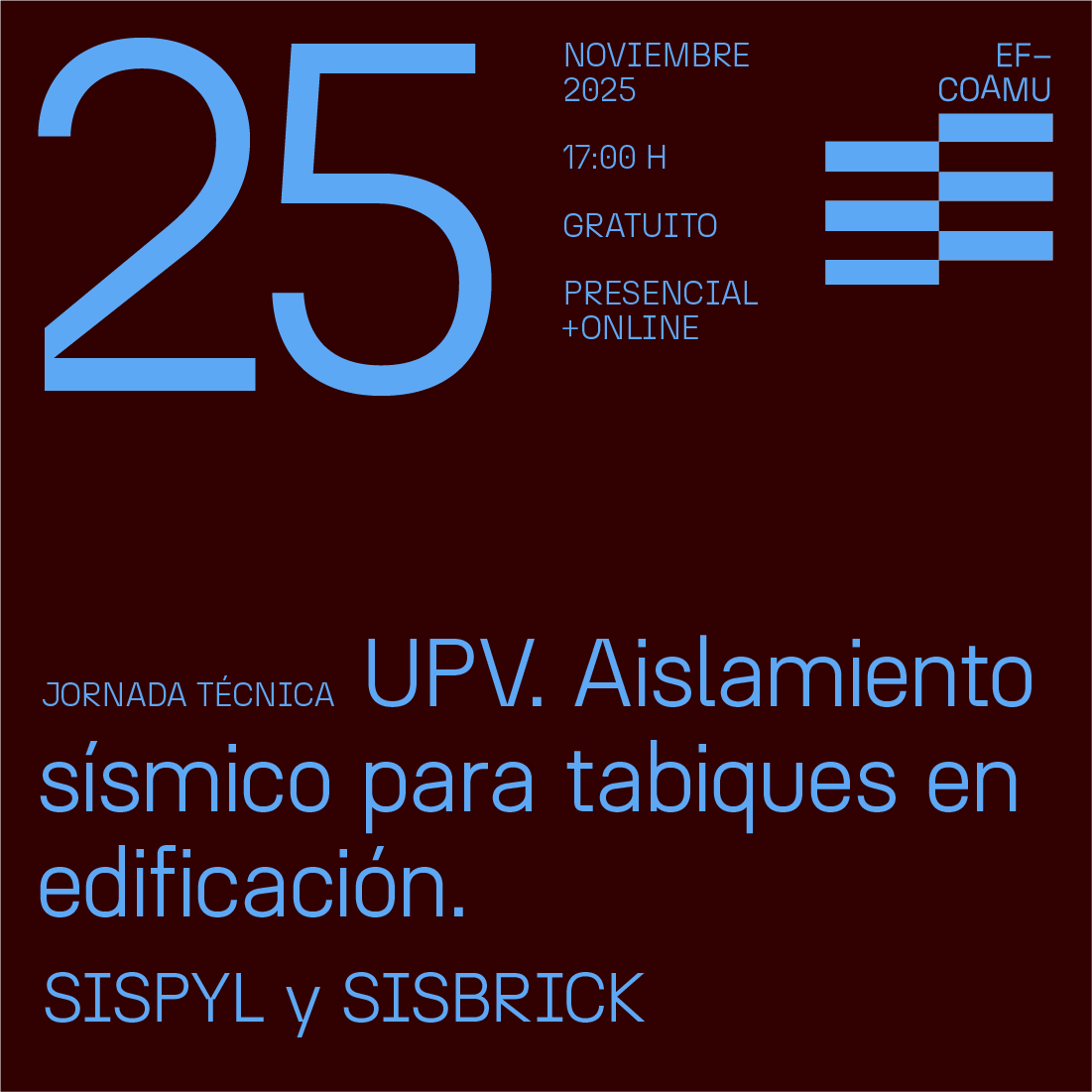 JORNADA TCNICA DE AISLAMIENTO SSMICO PARA TABIQUES EN EDIFICACIN. SYSPYL Y SISBRICK. 