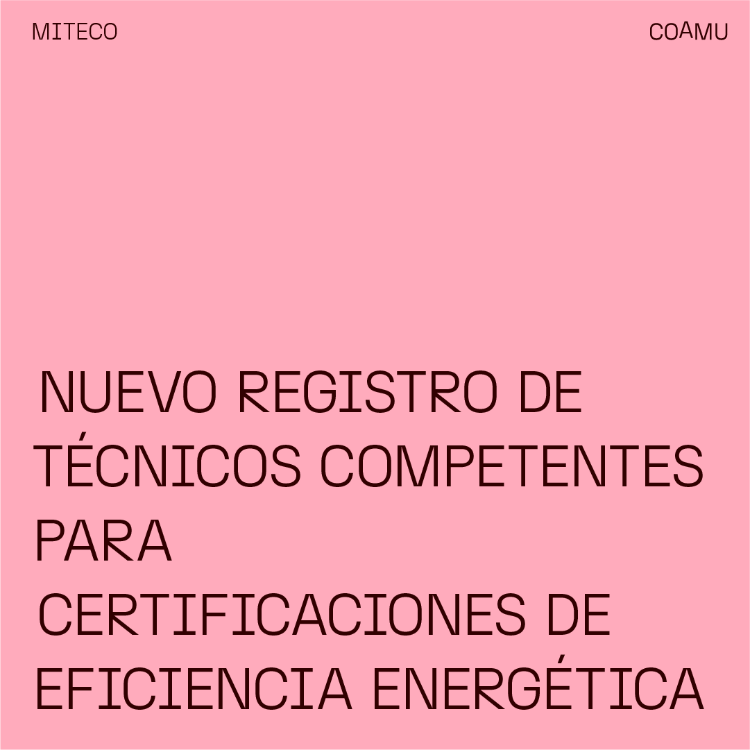 DISPONIBLE EL REGISTRO ADMINISTRATIVO CENTRALIZADO DE T�CNICOS COMPETENTES EN CERTIFICACI�N ENERG�TICA