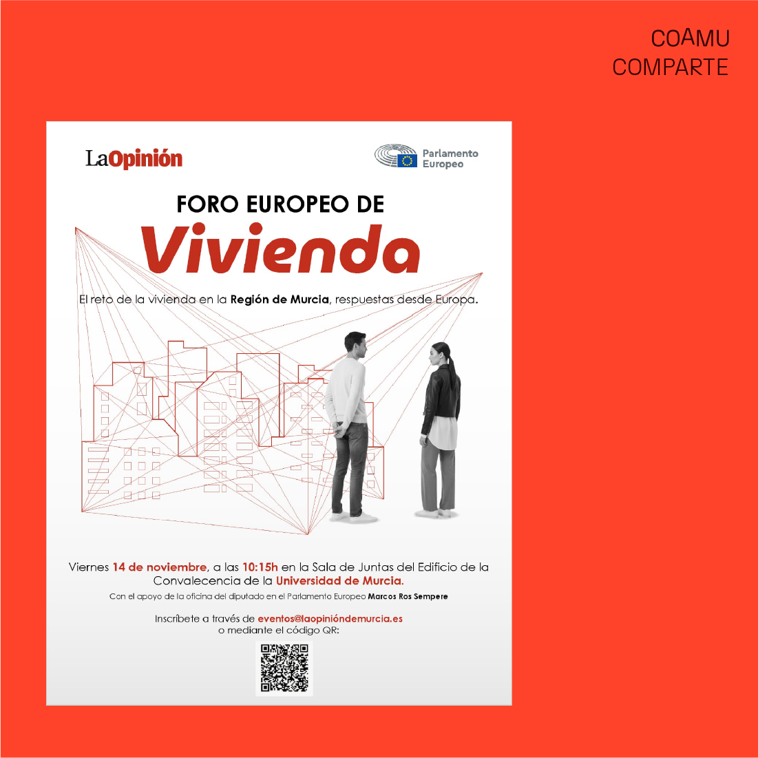 FORO EUROPEO DE VIVIENDA. EL RETO DE LA VIVIENDA EN LA REGIN DE MURCIA. RESPUESTAS DESDE EUROPA