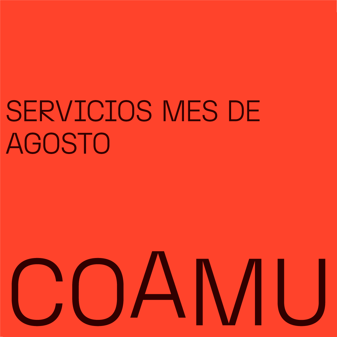 SERVICIOS COAMU MES DE AGOSTO