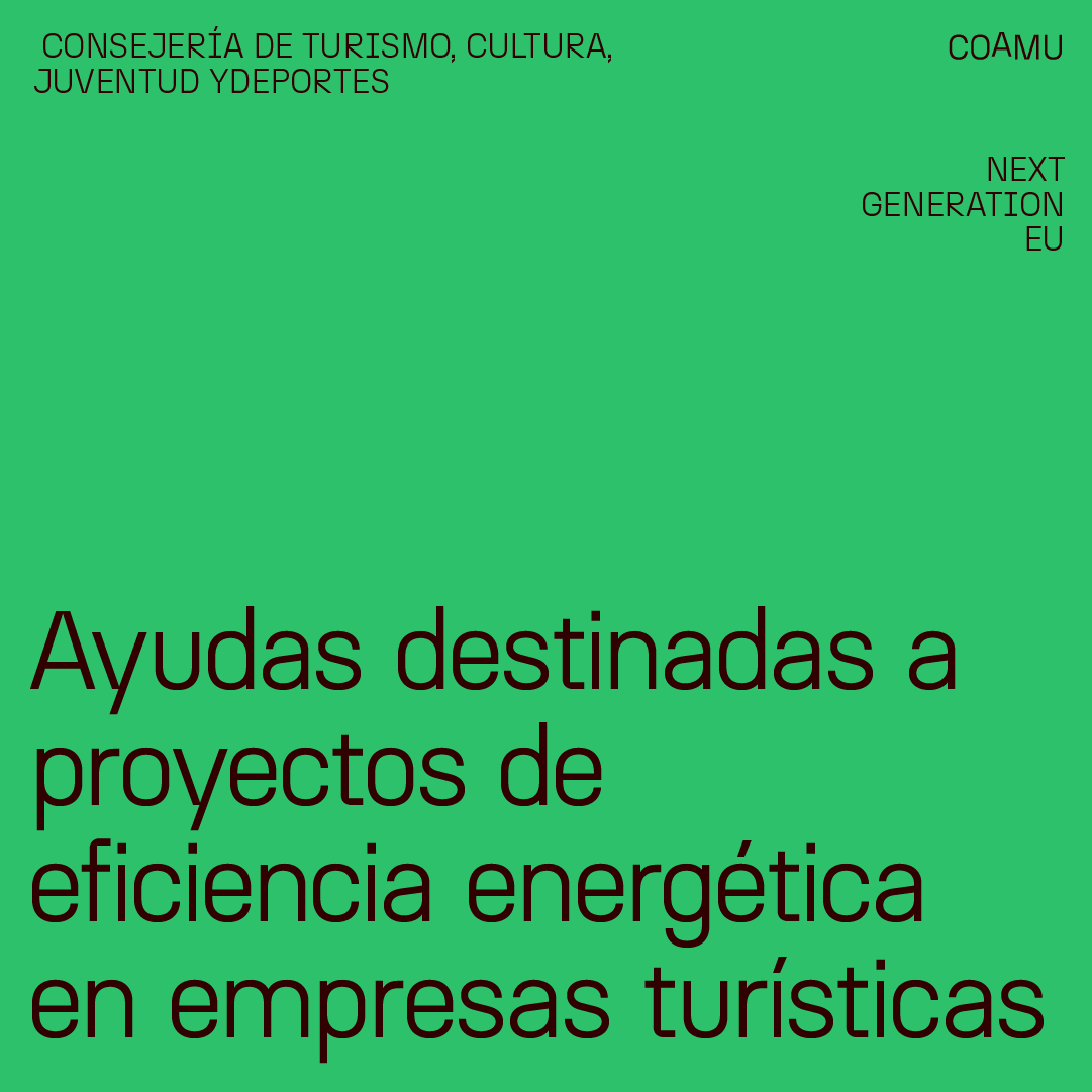 AYUDAS DESTINADAS A PROYECTOS DE EFICIENCIA ENERGETICA EN EMPRESAS TURISTICAS