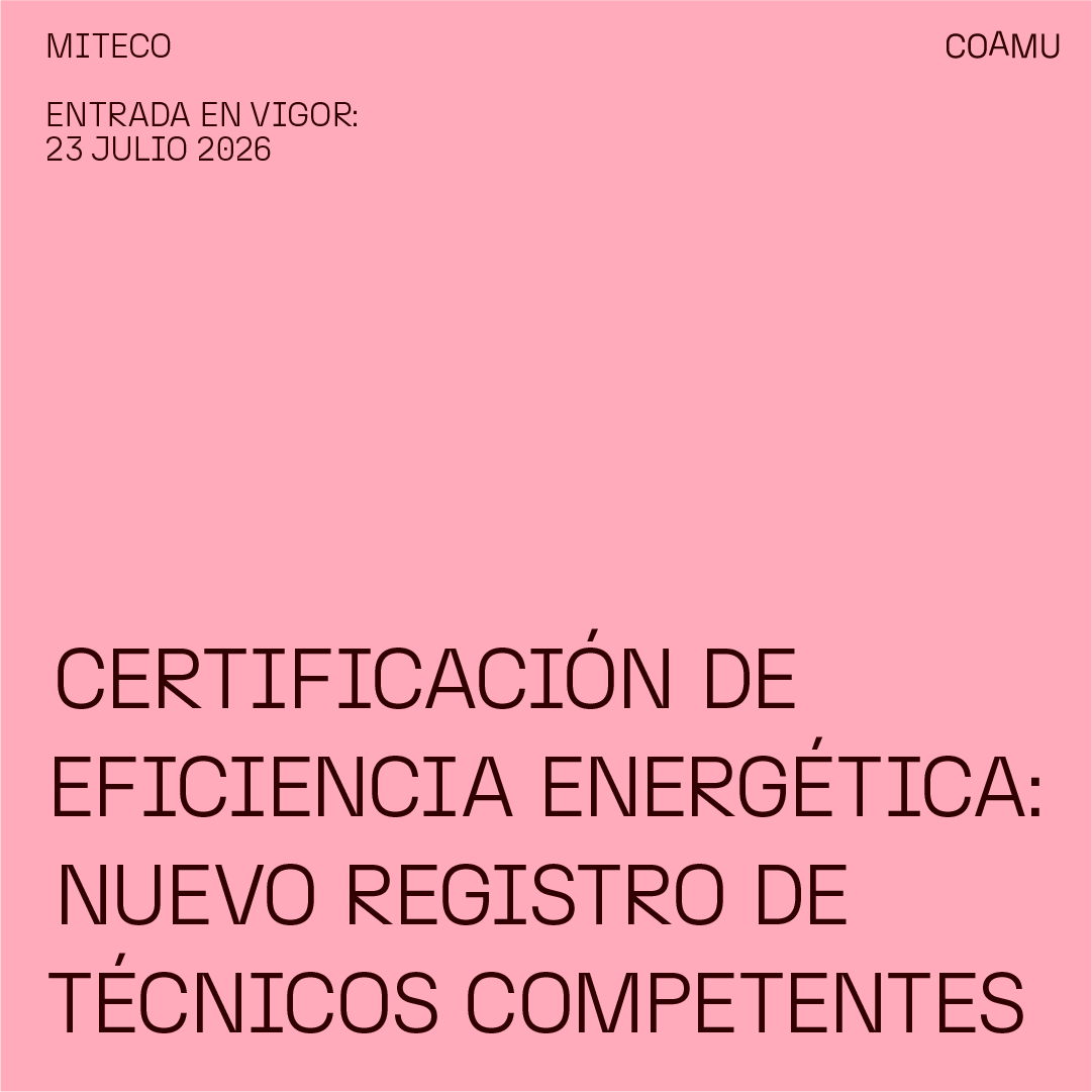 EL NUEVO REGISTRO DE T�CNICOS COMPETENTES PARA LA CERTIFICACI�N DE LA EFICIENCIA ENERG�TICA DE EDIFICIOS ESTAR� OPERATIVO A PARTIR DEL 23 DE JULIO