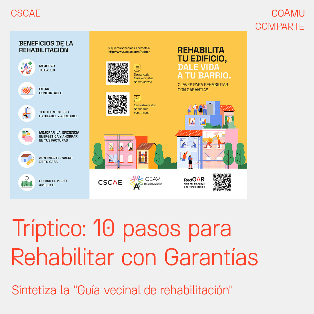 UN TRPTICO RESUME LOS 10 PASOS QUE HAY QUE DAR PARA REHABILITAR UN EDIFICIO CON GARANTAS Y LOS BENEFICIOS PARA LA SALUD DE SUS HABITANTES