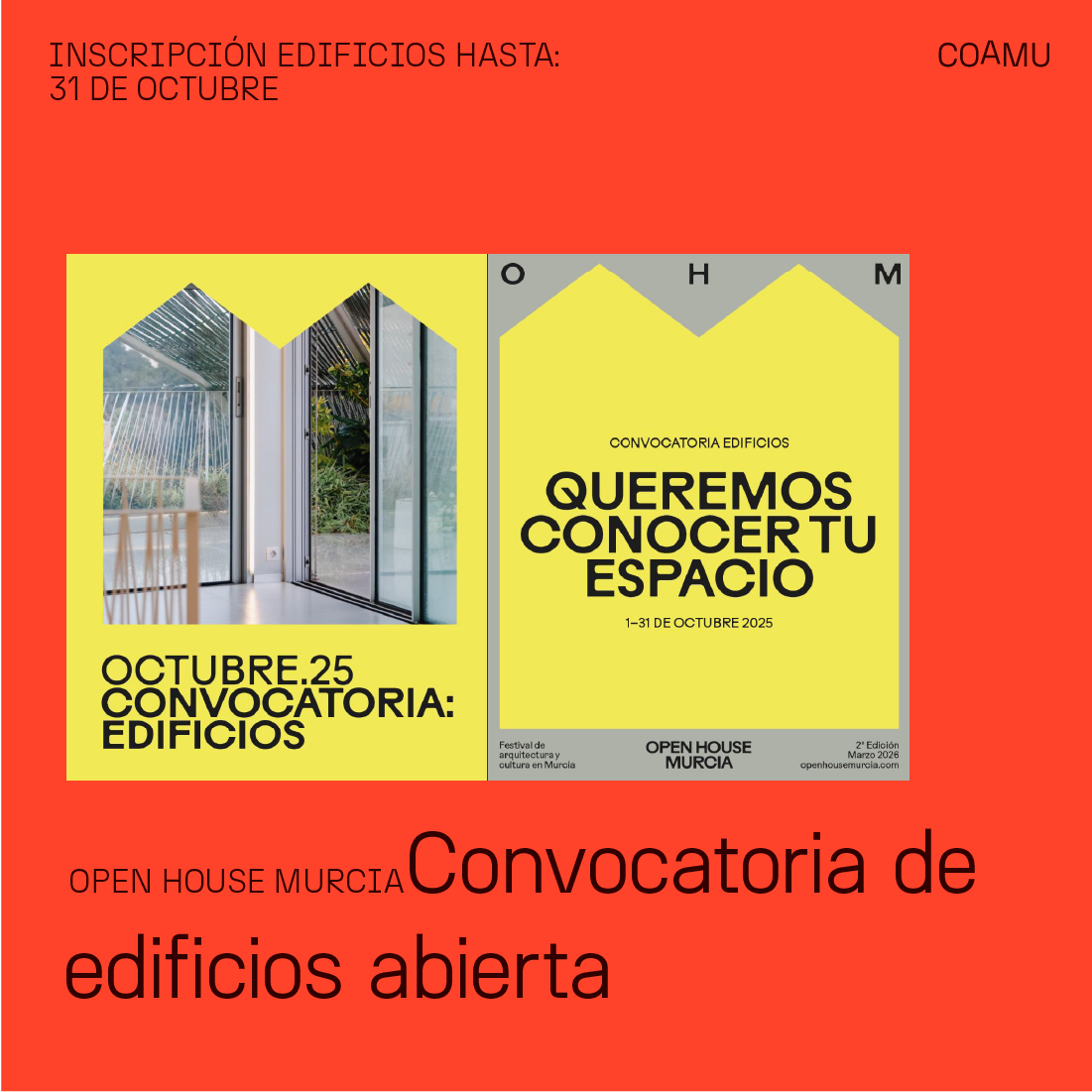 CONVOCATORIA DE EDIFICIOS ABIERTA PARA OPEN HOUSE MURCIA 2026. HASTA EL 31 DE OCTUBRE DE 2025
