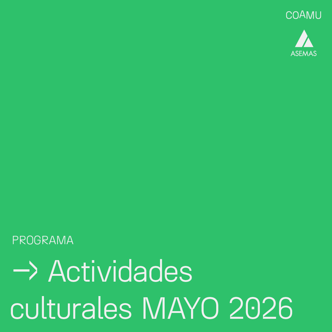 ACTIVIDADES CULTURALES COAMU MAYO 2026