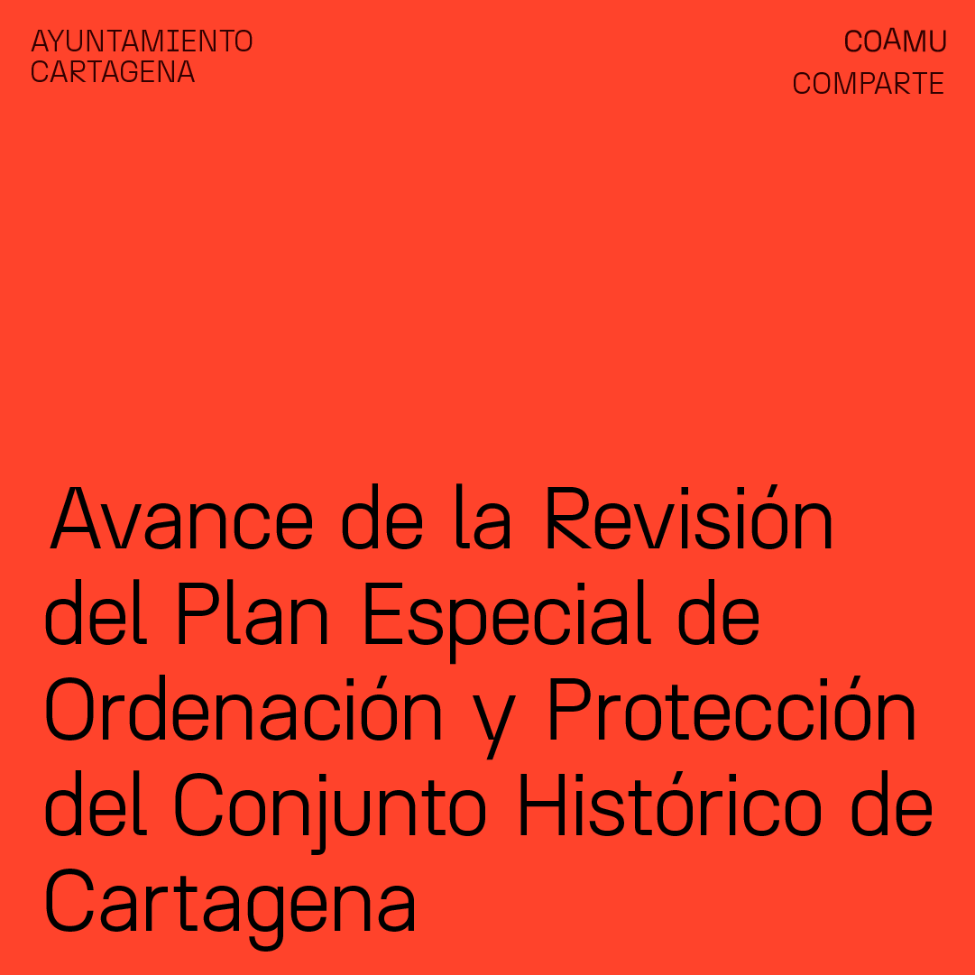 AVANCE DE LA REVISI�N PLAN ESPECIAL DE ORDENACI�N Y PROTECCION DEL CONJUNTO HIST�RICO DE CARTAGENA