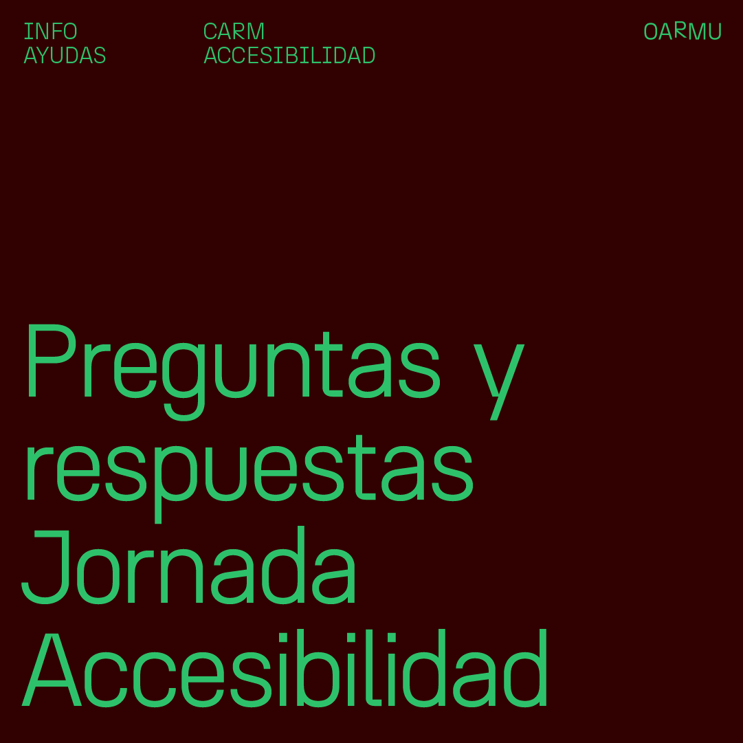 PREGUNTAS Y RESPUESTAS JORNADA ACCESIBILIDAD