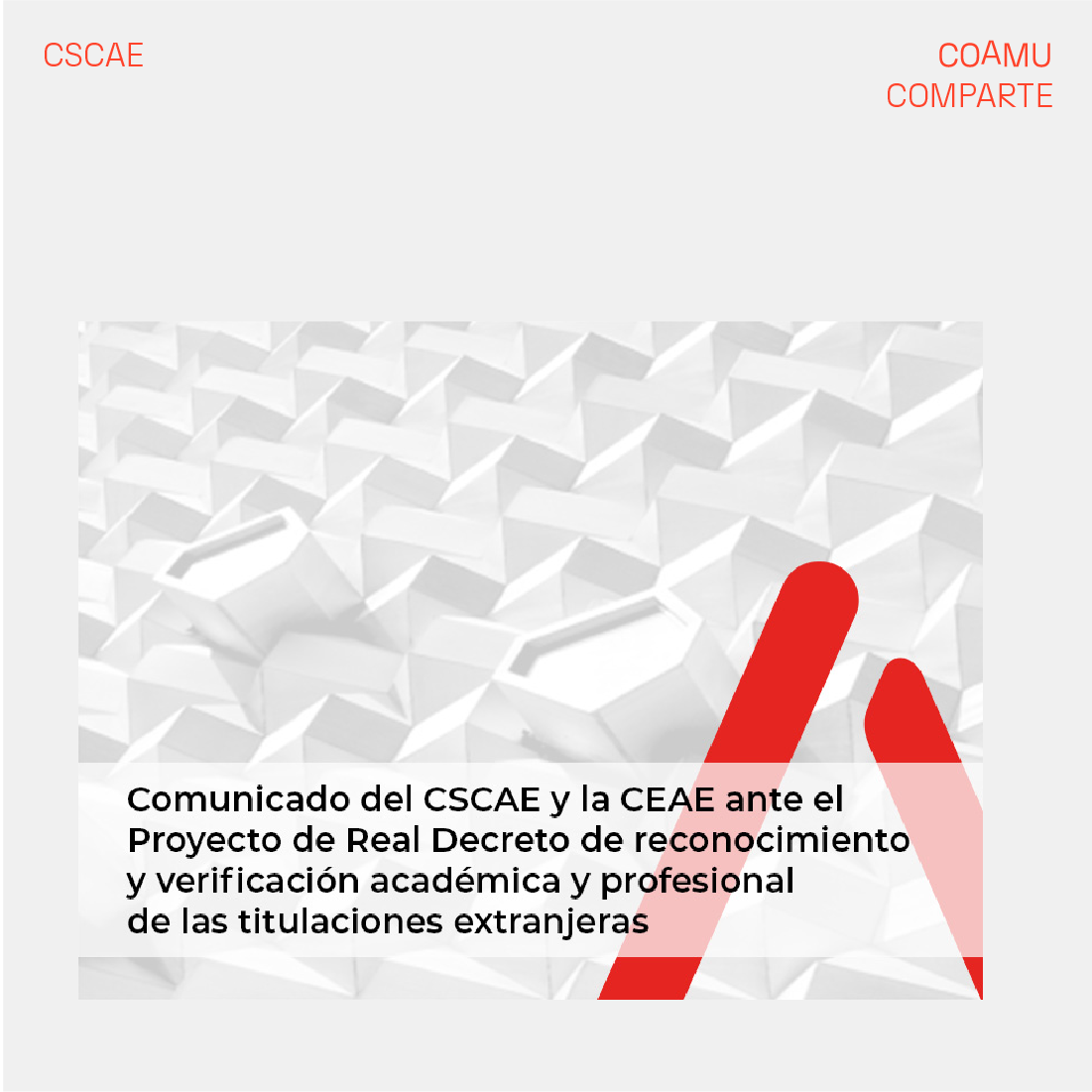 COMUNICADO ANTE EL PROYECTO DE RD DE RECONOCIMIENTO Y VERIFICACI�N ACAD�MICA Y PROFESIONAL DE TITULACIONES EXTRANJERAS