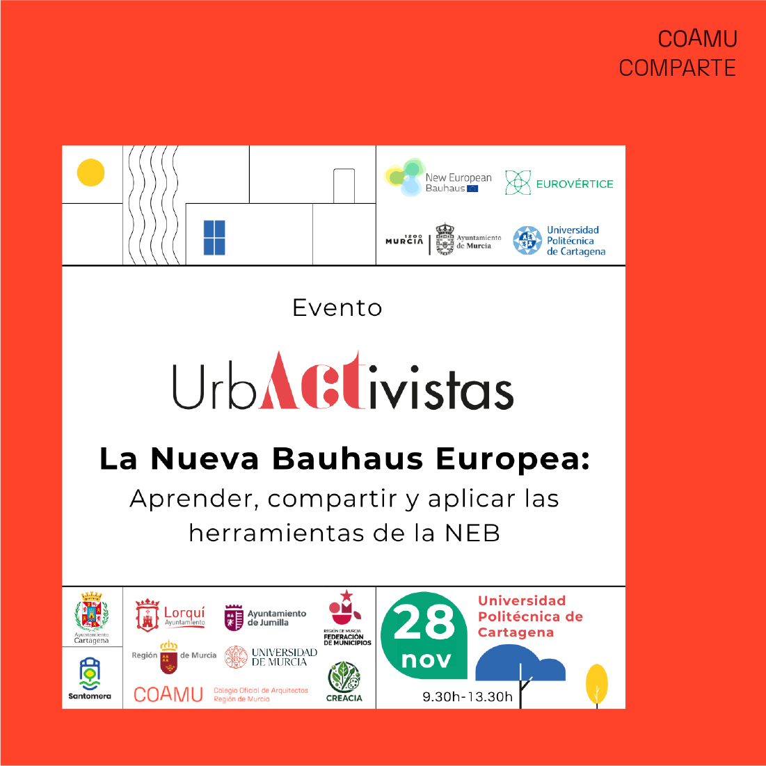  JORNADA: NUEVA BAUHAUS EUROPEA: EXPERIENCIAS Y HERRAMIENTAS PARA TRANSFORMAR NUESTROS ENTORNOS 28 DE NOVIEMBRE