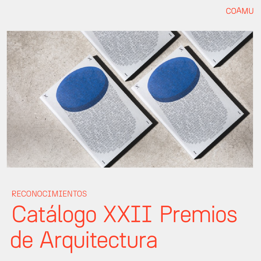 RECONOCIMIENTO AL CATLOGO DE LOS XXII PREMIOS DE ARQUITECTURA DE LA REGIN DE MURCIA