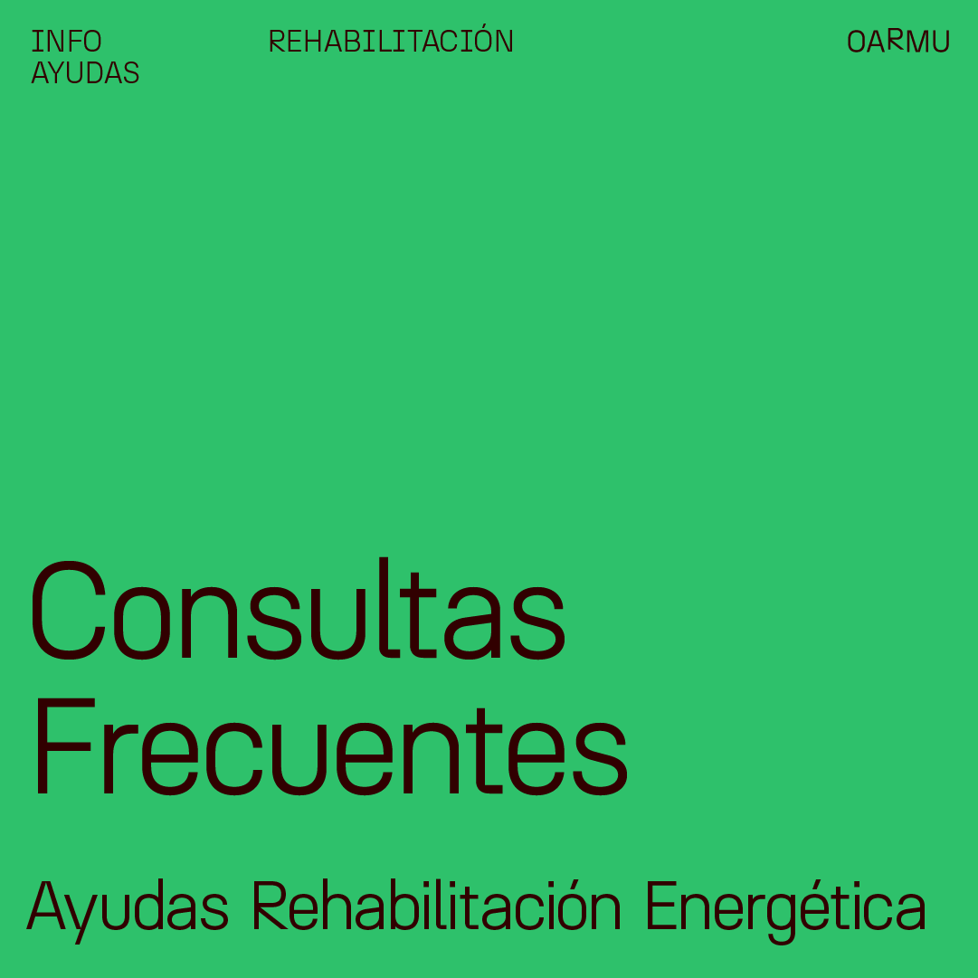 CONSULTAS FRECUENTES DE AYUDAS A LA REHABILITACION ENERGETICA